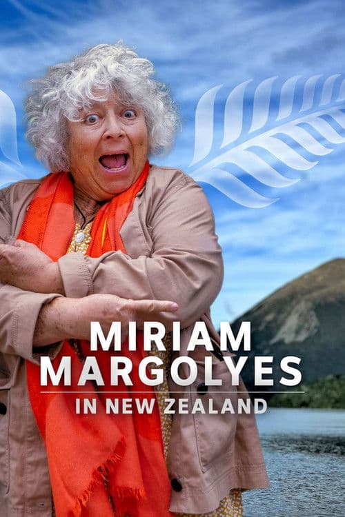 Miriam Margolyes Discovers New Zealand