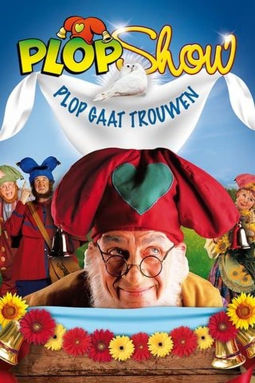 Plop Show: Plop Gaat Trouwen