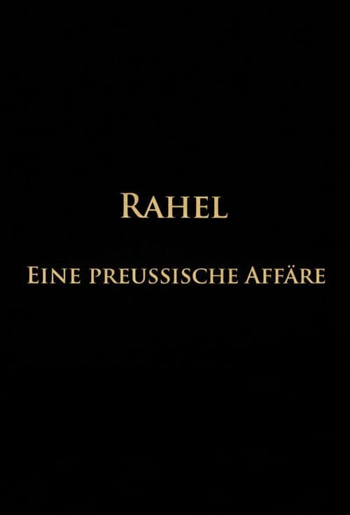 Rahel-Eine preussische Affäre