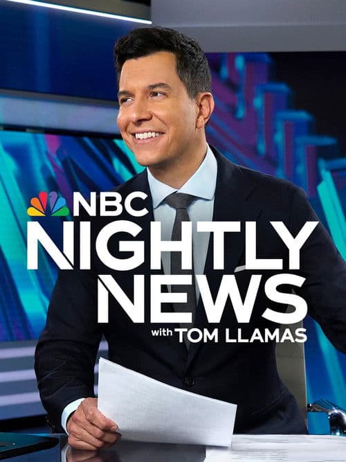 NBC Nightly News With Tom Llamas