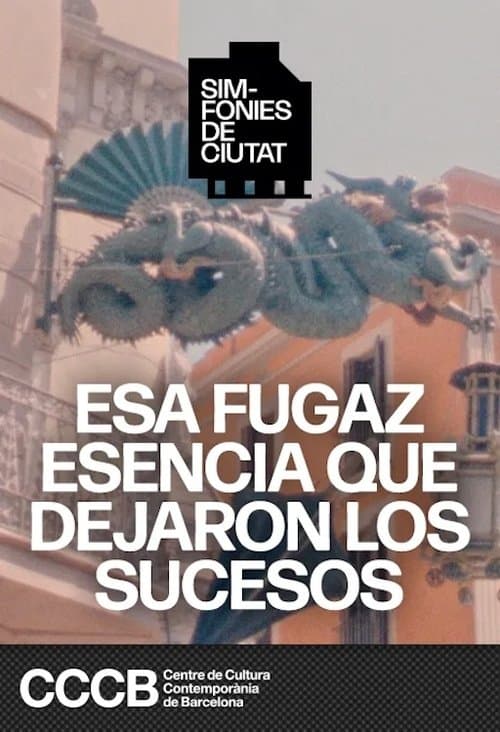 Esa fugaz esencia que dejaron los sucesos