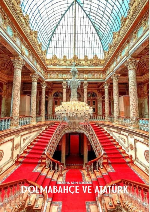 Dolmabahçe ve Atatürk