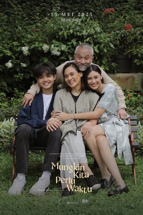 Mungkin Kita Perlu Waktu