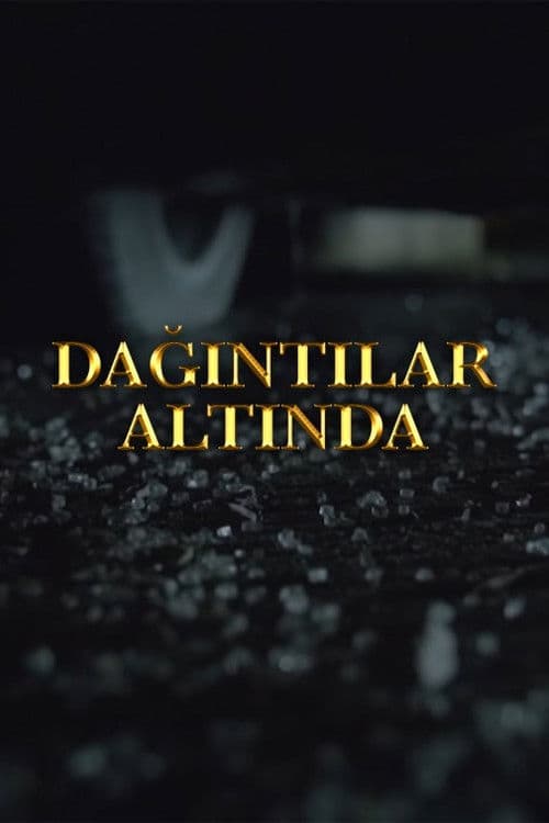 Dağıntılar altında