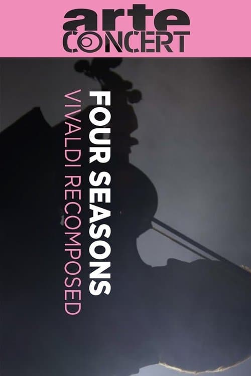 Vivaldi's Four Seasons Recomposed Great Musical Moments