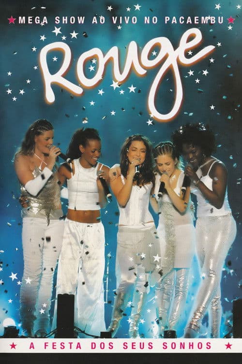 Rouge - A Festa dos Seus Sonhos