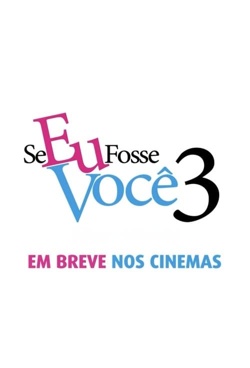 Se Eu Fosse Você 3