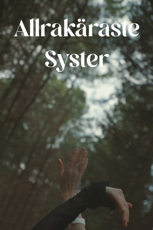 Allrakäraste Syster