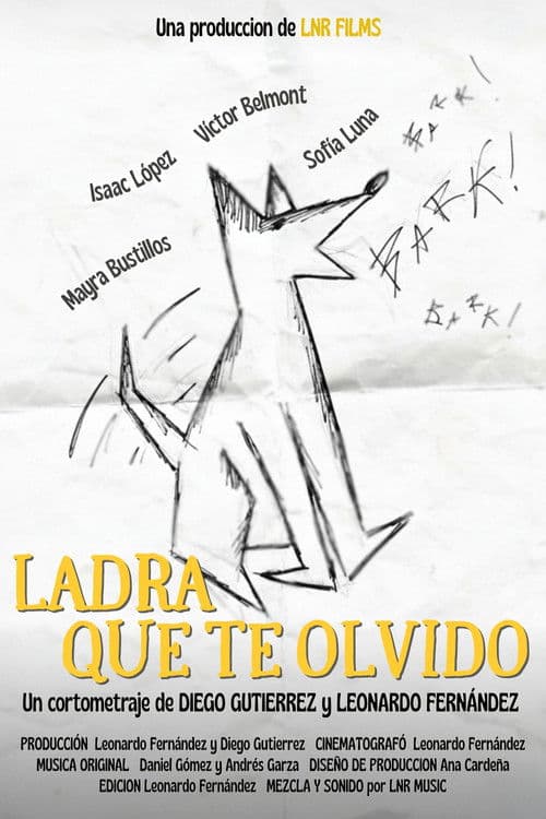 Ladra Que Te Olvido