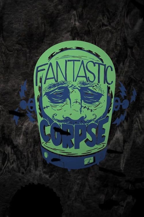 The Fantastic Corpse
