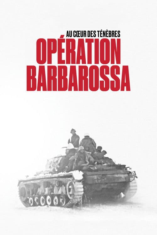 Opération Barbarossa : Au cœur des ténèbres