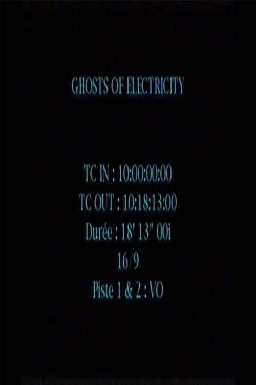 The Ghosts of Electricity