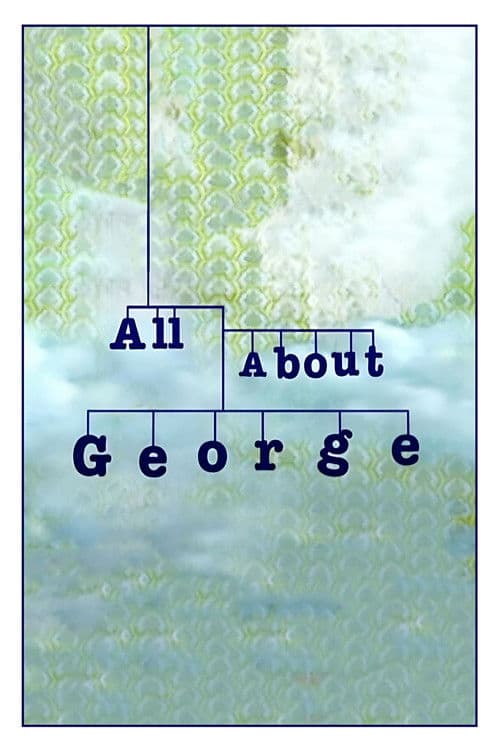 All About George