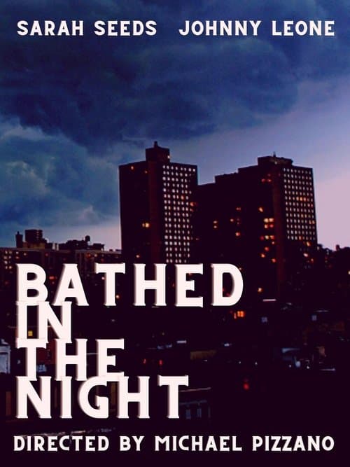 Bathed in the Night