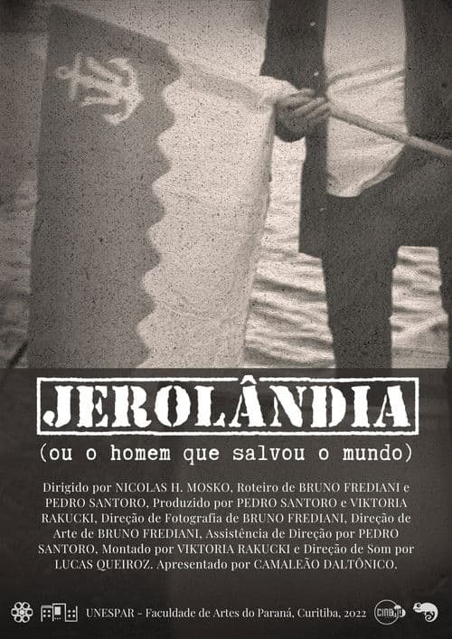 Jerolandia (Ou o homem que salvou o mundo)