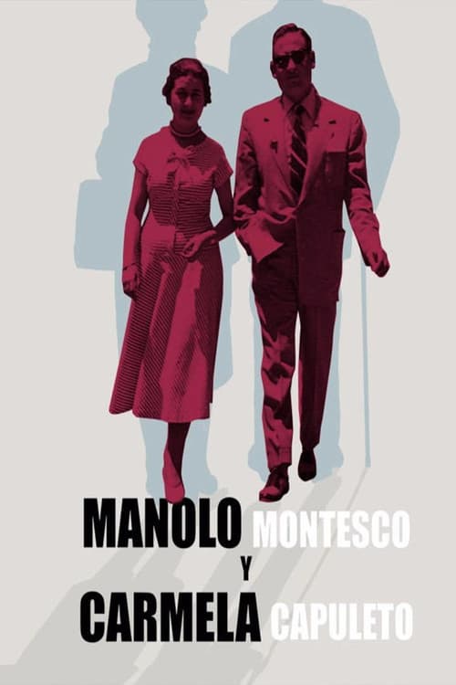 Manolo Montesco y Carmela Capuleto