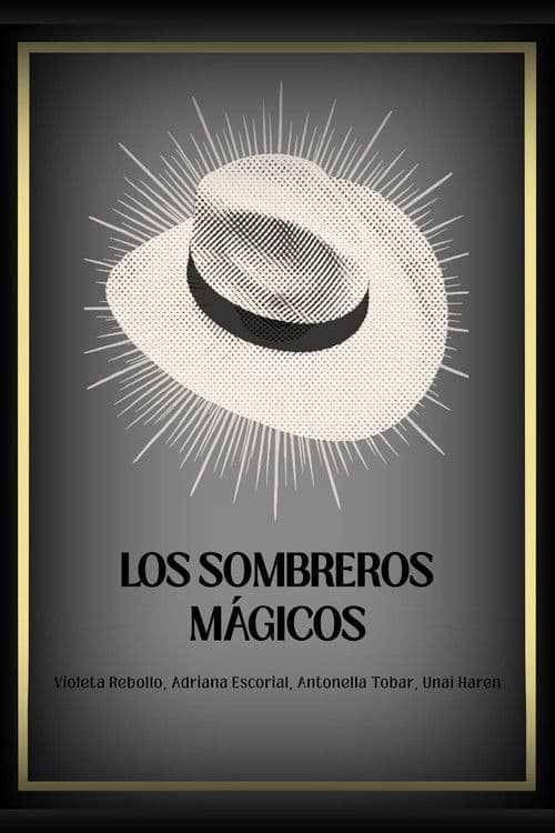 Los sombreros mágicos