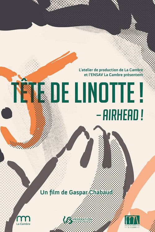 Tête de linotte!
