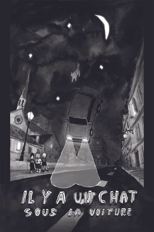 Il y a  Un Chat Sous La Voiture