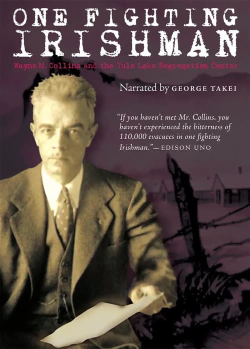 One Fighting Irishman: Wayne M. Collins and the Tule Lake Segregation Center