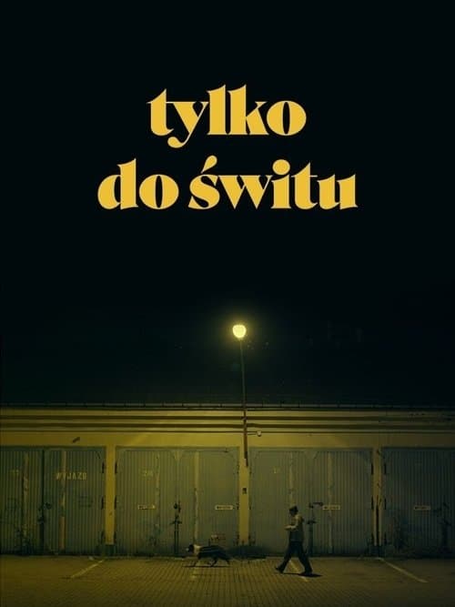 Tylko do świtu