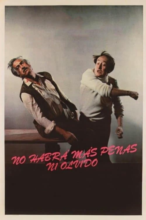 No habrá más penas ni olvido