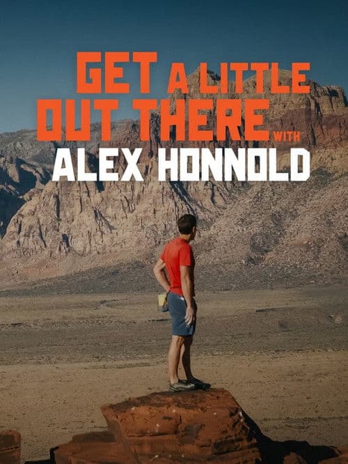 Get a Little Out There with Alex Honnold