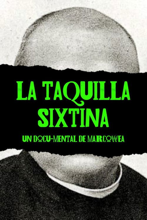 La Taquilla Sixtina