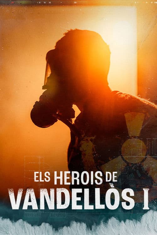 Els herois de Vandellòs I