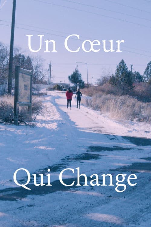 Un Cœur Qui Change