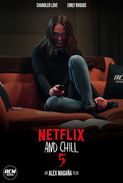 Netflix and Chill 5