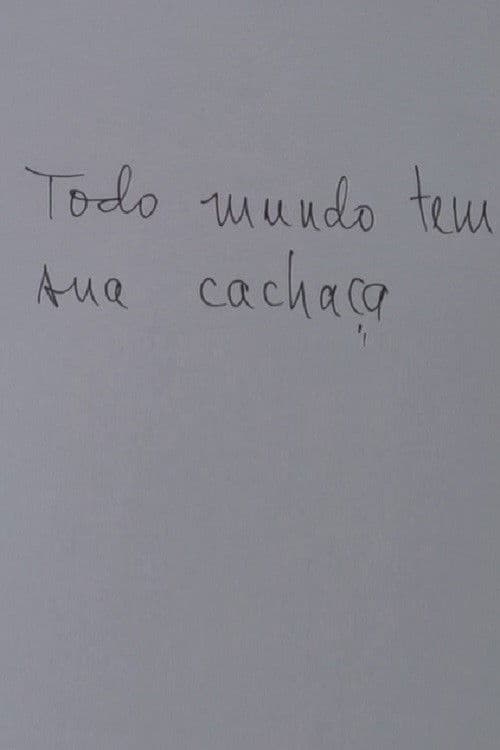 Todo Mundo Tem Sua Cachaça