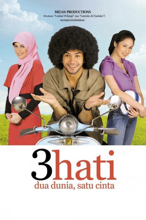 3 Hati Dua Dunia Satu Cinta