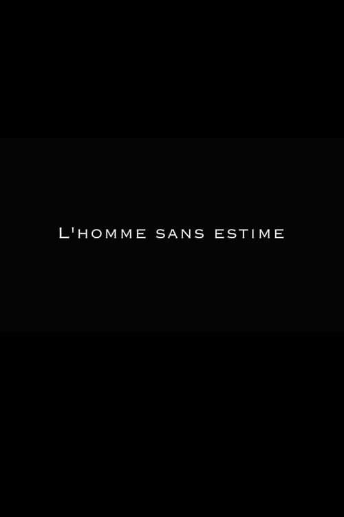 L'Homme sans estime
