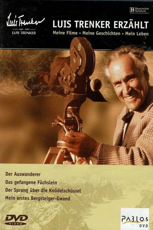 Luis Trenker erzählt