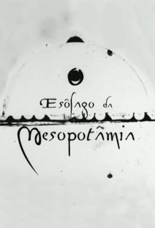 O Esôfago da Mesopotâmia