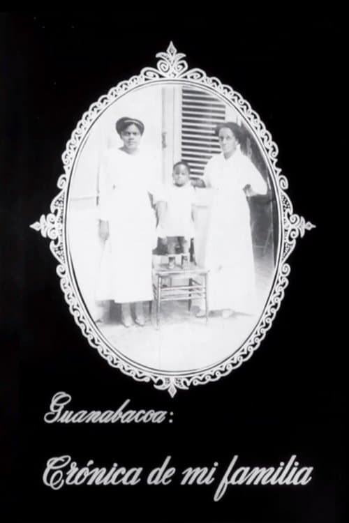 Guanabacoa: Crónica de mi familia