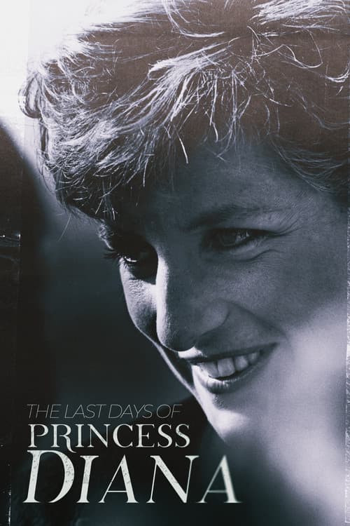 The Last Days of Princess Diana