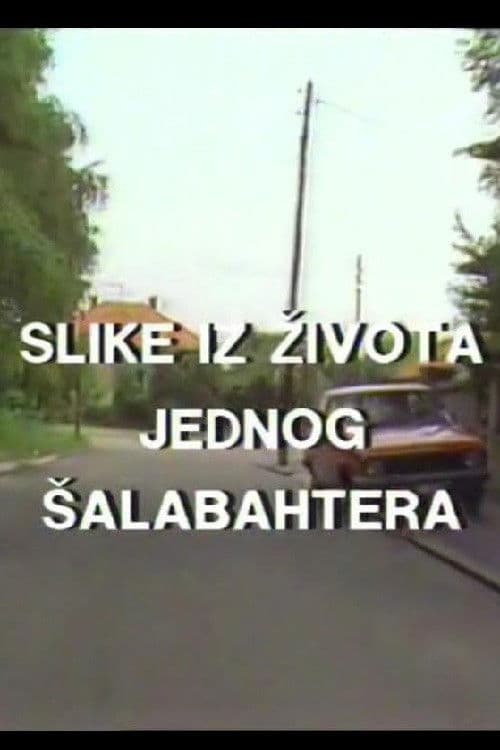 Slike iz zivota jednog šalabahtera
