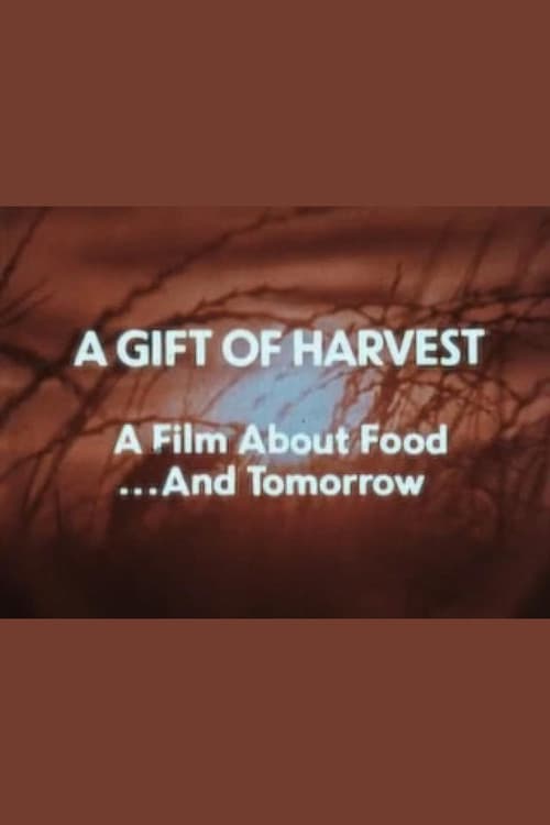 A Gift of Harvest