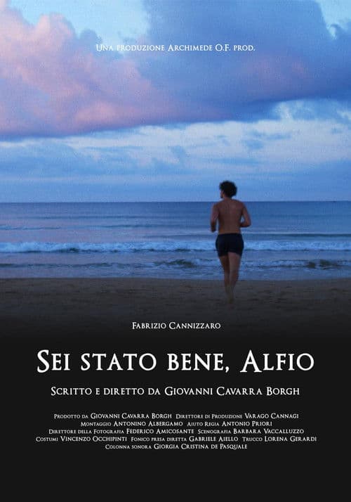 Sei stato bene, Alfio