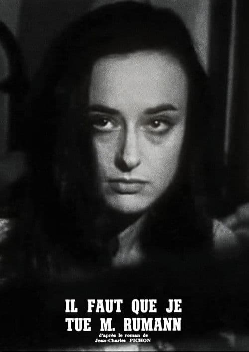 Il faut que je tue monsieur Rumann