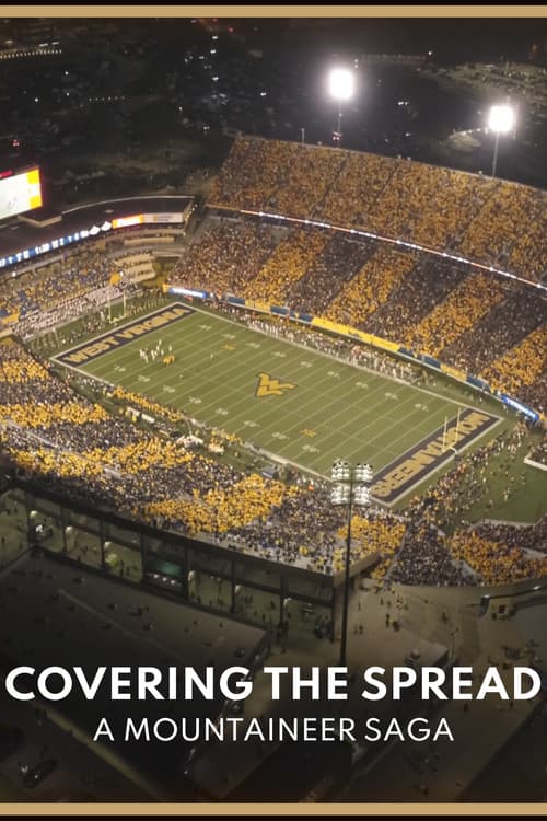 COVERING THE SPREAD | A Mountaineer Saga