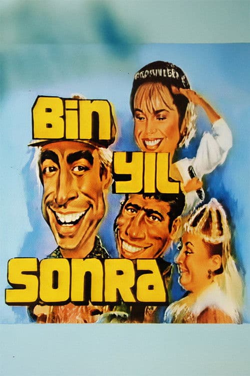 Bin Yıl Sonra