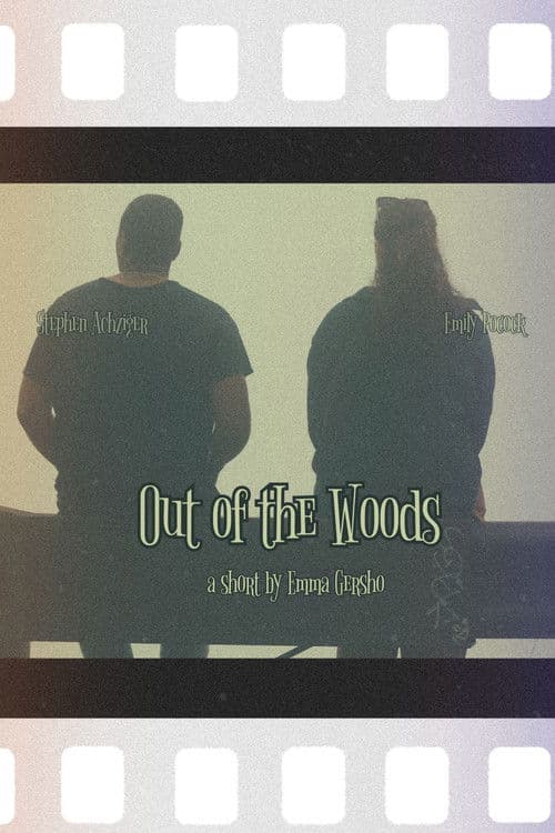 Out of the Woods