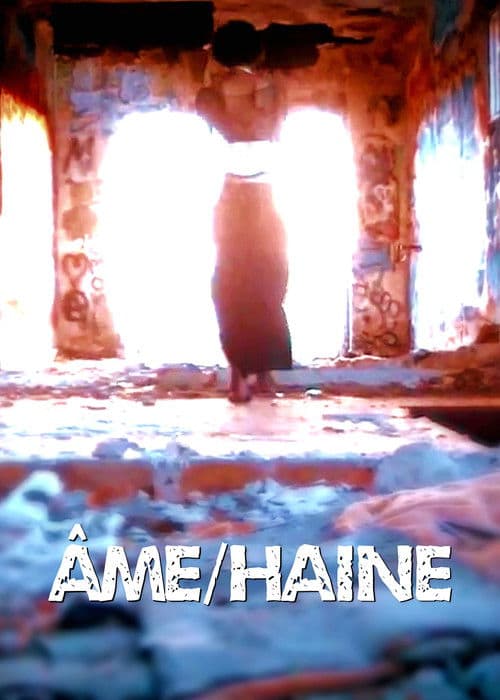 ÂME/HAINE