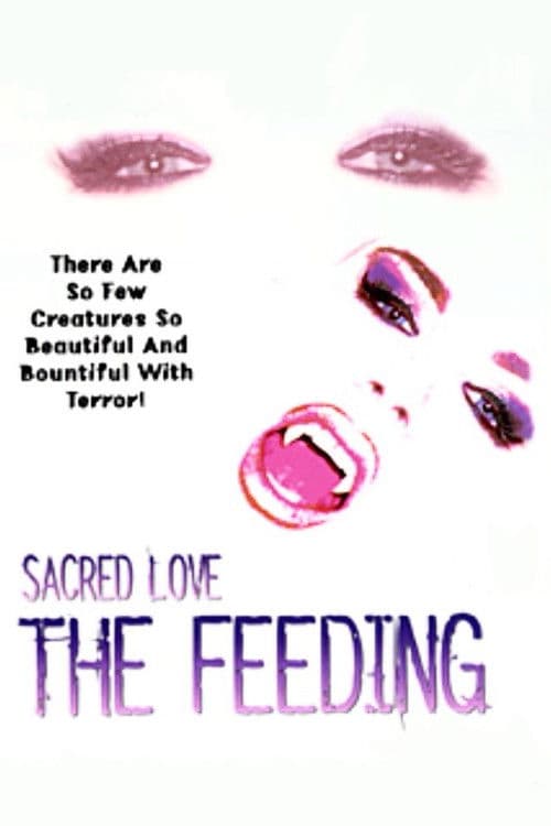 Sacred Love: The Feeding