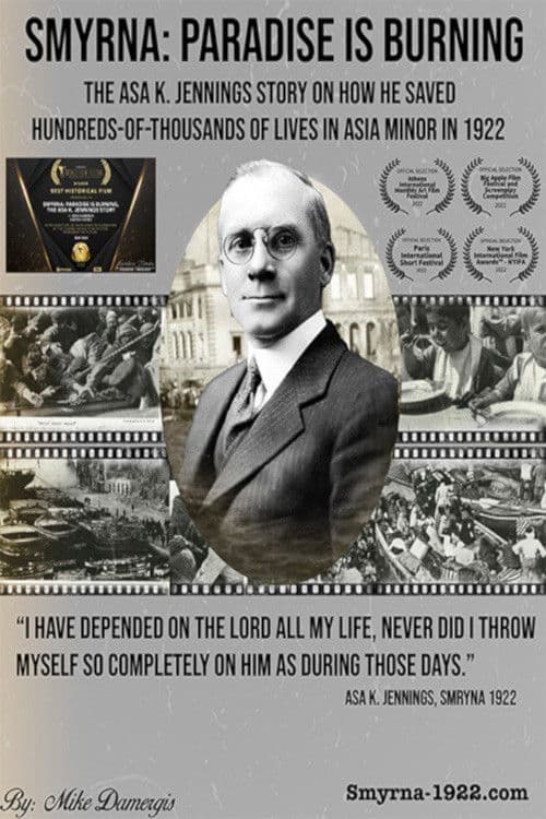 Smyrna: Paradise is Burning, the Asa K. Jennings story