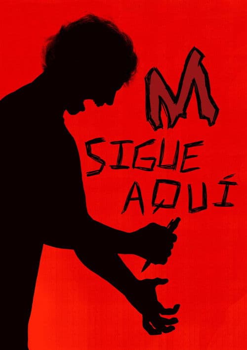 M Sigue Aquí
