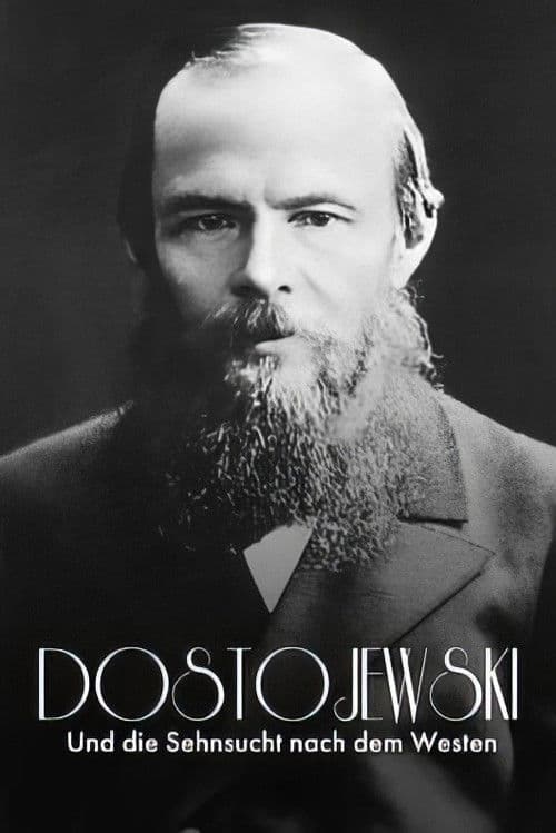 Russisch Roulette: Dostojewski und die Sehnsucht nach dem Westen